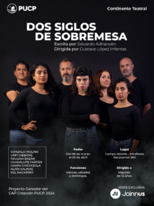 VUELVE EL ÉXITO TEATRAL: DOS SIGLOS DE SOBREMESA